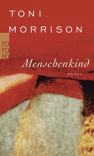 Menschenkind by Toni Morrison