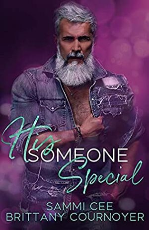 His Someone Special by Brittany Cournoyer, Sammi Cee