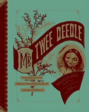 Mr. Twee Deedle: Raggedy Ann's Sprightly Cousin by Johnny Gruelle