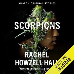 Scorpions by Rachel Howzell Hall