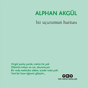 Bir Ucurumun Haritasi by Alphan Akgül