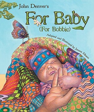 For Baby: For Bobbie With CD (Audio) by John Denver