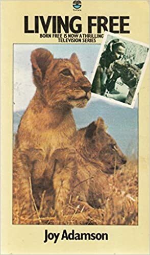 Living Free: The Story of Elsa and her Cubs by Joy Adamson