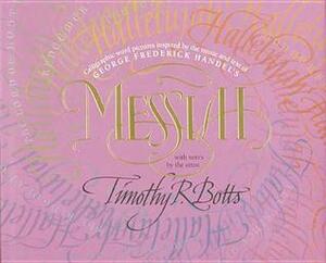 Messiah by Timothy R. Botts