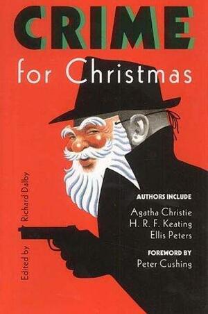 Crime For Christmas by Richard Dalby, Peter Cushing