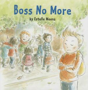Boss No More by Estelle Meens, Mijade Publications (Belgium)