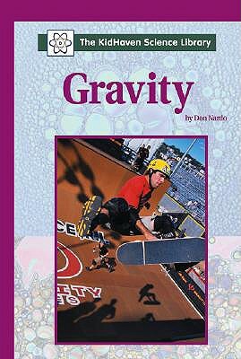 Gravity by Don Nardo, Diane Kelly