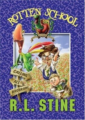 Calling All Birdbrains by R.L. Stine