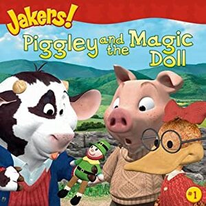 Piggley and the Magic Doll by Laura Driscoll