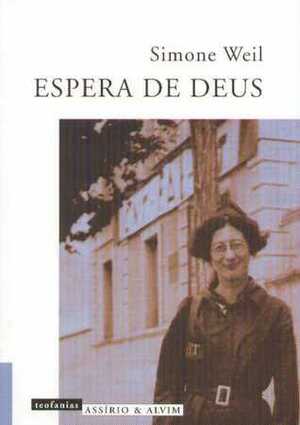 Espera de Deus by Simone Weil