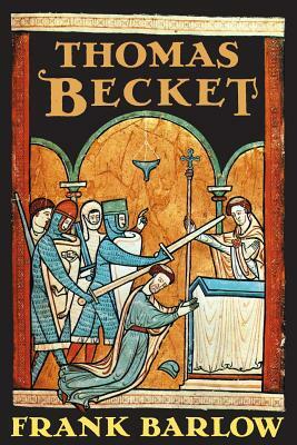 Thomas Becket by Frank Barlow