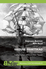Iseduse praktikad by Rein Raud, Zygmunt Bauman