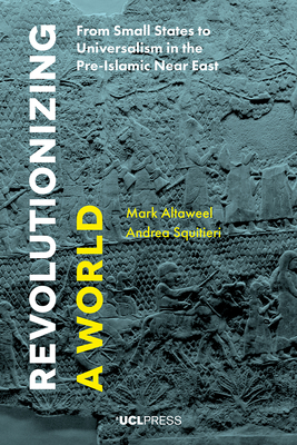Revolutionizing a World by Andrea Squitieri, Mark Altaweel