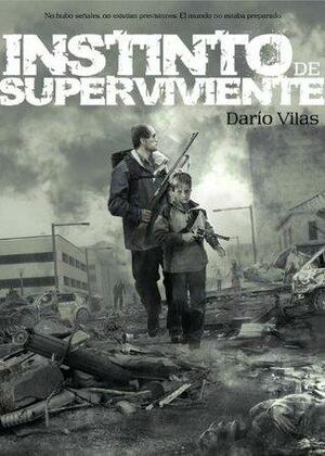 Instinto de superviviente by Darío Vilas, Vicente García