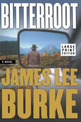 Bitterroot by James Burke
