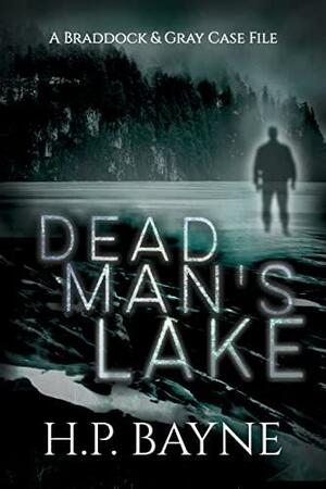 Dead Man's Lake by H.P. Bayne