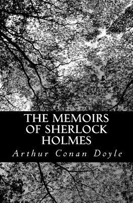 The Memoirs of Sherlock Holmes by Arthur Conan Doyle