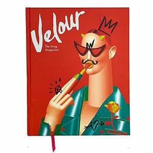 Velour: The Drag Magazine Collector's Edition by Johnny Velour, Sasha Velour