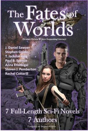 The Fates of Worlds by J. Daniel Sawyer