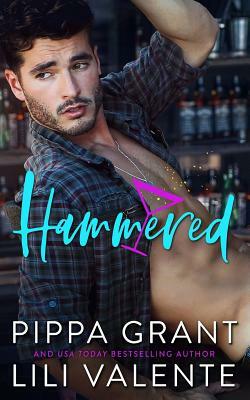 Hammered by Pippa Grant, Lili Valente