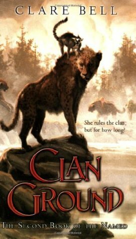 Clan Ground by Clare Bell