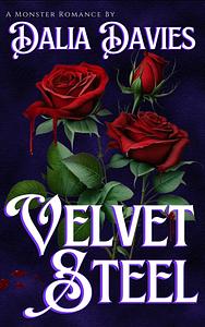 Velvet Steel by Dalia Davies