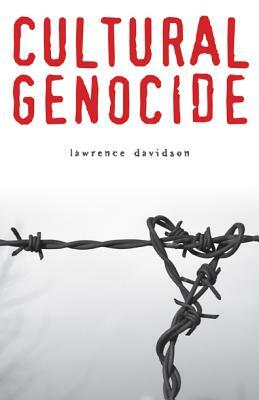 Cultural Genocide by Lawrence Davidson