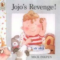 Jojo's Revenge! by Mick Inkpen