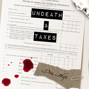 Undeath and Taxes by Drew Hayes