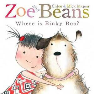 Where is Binky Boo? by Mick Inkpen, Chloe Inkpen