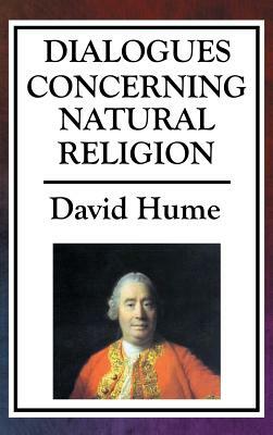 Dialogues Concerning Natural Religion by David Hume