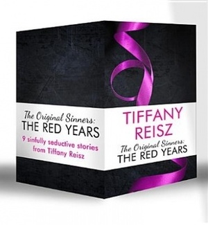 The Original Sinners: The Red Years by Tiffany Reisz