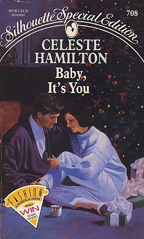 Baby, It's You by Celeste Hamilton