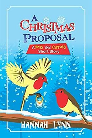 A Christmas Proposal by Hannah Lynn