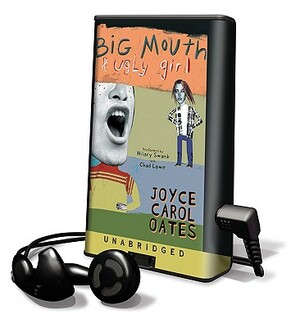 Big Mouth & Ugly Girl by Joyce Carol Oates