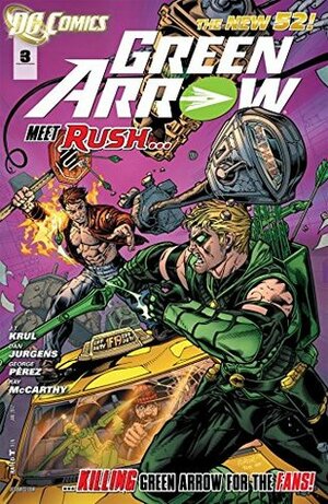 Green Arrow (2011- ) #3 by Keith Giffen, J.T. Krul, Dan Jurgens