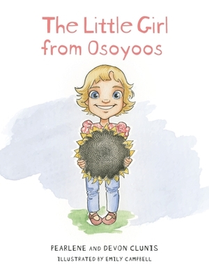 The Little Girl From Osoyoos by Devon Clunis, Pearlene Clunis