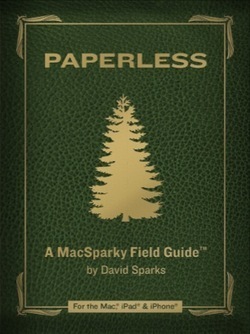 Paperless: A MacSparky Field Guide by David Sparks