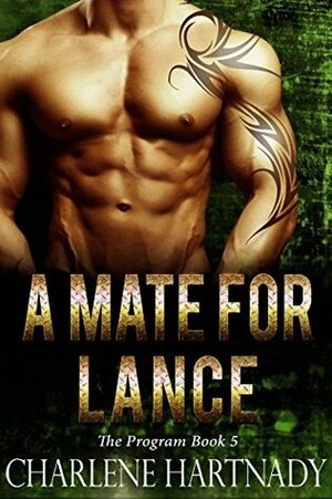 A Mate for Lance by Charlene Hartnady