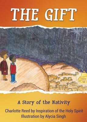 The Gift by Charlotte Reed