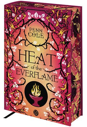 Heat of the Everflame  by Penn Cole