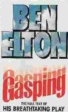 Gasping by Ben Elton