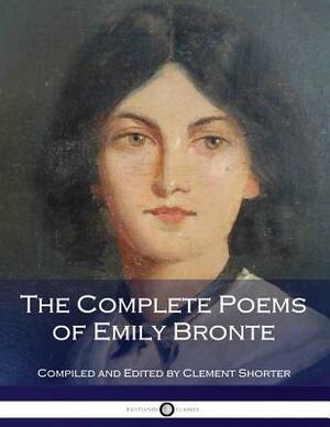 The Complete Poems of Emily Bronte by Emily Brontë