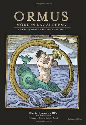 Ormus Modern Day Alchemy by Dennis William Hauck, Luise Johnson, Chris Emmons