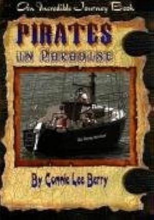 Pirates in Paradise by Connie Lee Berry