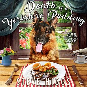Death of a Yorkshire Pudding by Steve Higgs