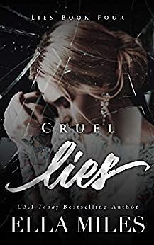 Cruel Lies by Ella Miles