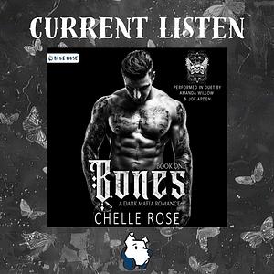 Bones by Chelle Rose, Chelle Rose