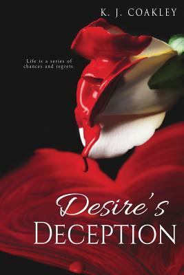Desire's Deception by K. J. Coakley