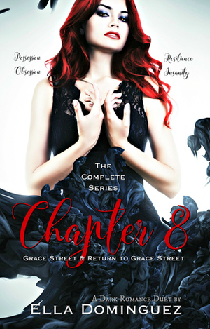 Chapter 8: The Complete Series by Ella Dominguez